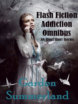 cover image of Flash Fiction Addiction Omnibus 88 Short Short Stories